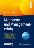 Fallgatter |  Management und Managementerfolg | Buch |  Sack Fachmedien