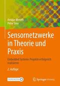 Sora / Meroth |  Sensornetzwerke in Theorie und Praxis | Buch |  Sack Fachmedien