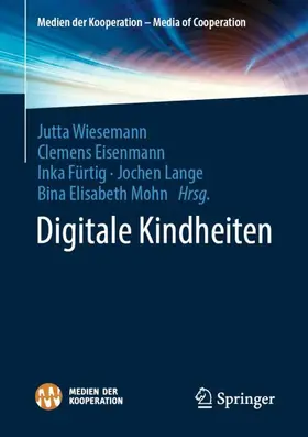 Wiesemann / Eisenmann / Fürtig |  Digitale Kindheiten | Buch |  Sack Fachmedien
