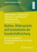 Böhme / Dreer / Tänzer |  Mythen, Widersprüche und Gewissheiten der Grundschulforschung | Buch |  Sack Fachmedien