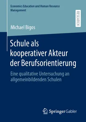 Bigos | Schule als kooperativer Akteur der Berufsorientierung | E-Book | www.sack.de
