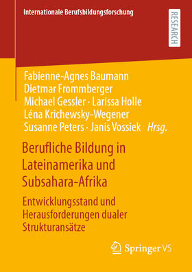Baumann / Frommberger / Gessler |  Berufliche Bildung in Lateinamerika und Subsahara-Afrika | eBook | Sack Fachmedien