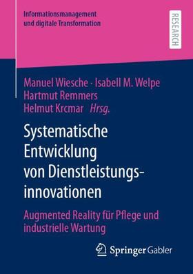 Wiesche / Welpe / Remmers | Systematische Entwicklung von Dienstleistungsinnovationen | Buch | sack.de