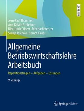 Thommen / Achleitner / Kaiser |  Allgemeine Betriebswirtschaftslehre Arbeitsbuch | Buch |  Sack Fachmedien