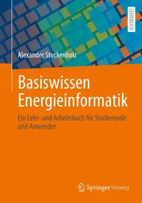 Stuckenholz |  Basiswissen Energieinformatik | Buch |  Sack Fachmedien