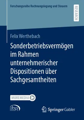 Werthebach | Sonderbetriebsvermögen im Rahmen unternehmerischer Dispositionen über Sachgesamtheiten | E-Book | sack.de