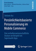 Arz |  Persönlichkeitsbasierte Personalisierung im Mobile Commerce | eBook | Sack Fachmedien