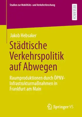 Hebsaker | Städtische Verkehrspolitik auf Abwegen | E-Book | www.sack.de