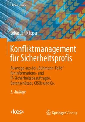 Klipper | Konfliktmanagement für Sicherheitsprofis | Buch | 978-3-658-31840-6 | sack.de