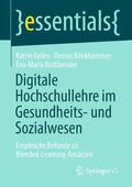 Keller / Rottlaender / Klinkhammer |  Digitale Hochschullehre im Gesundheits- und Sozialwesen | Buch |  Sack Fachmedien