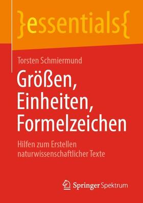 Schmiermund | Größen, Einheiten, Formelzeichen | Buch | 978-3-658-31858-1 | sack.de