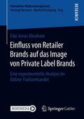 Abraham |  Einfluss von Retailer Brands auf das Image von Private Label Brands | eBook | Sack Fachmedien