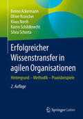 Ackermann / Krancher / North |  Erfolgreicher Wissenstransfer in agilen Organisationen | eBook | Sack Fachmedien