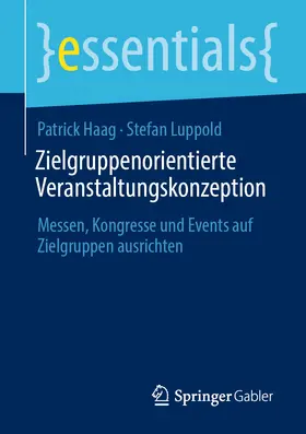 Haag / Luppold | Zielgruppenorientierte Veranstaltungskonzeption | E-Book | www.sack.de