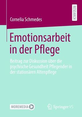 Schmedes |  Emotionsarbeit in der Pflege | Buch |  Sack Fachmedien