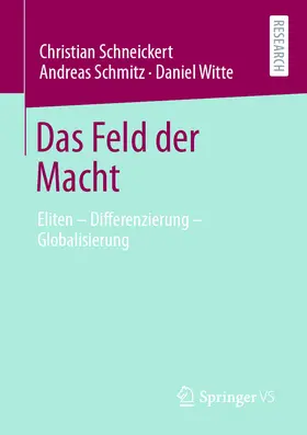 Schneickert / Schmitz / Witte |  Das Feld der Macht | eBook | Sack Fachmedien
