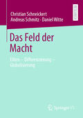 Schneickert / Schmitz / Witte |  Das Feld der Macht | eBook | Sack Fachmedien