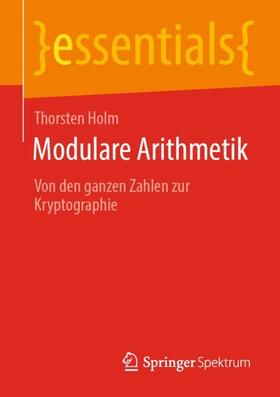 Holm | Modulare Arithmetik | Buch | 978-3-658-31945-8 | sack.de
