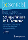 Große Holtforth / Geibel / Kracht |  Schlüsselfaktoren im E-Commerce | eBook | Sack Fachmedien