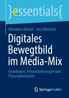 Henkel / Merheim | Digitales Bewegtbild im Media-Mix | E-Book | www.sack.de