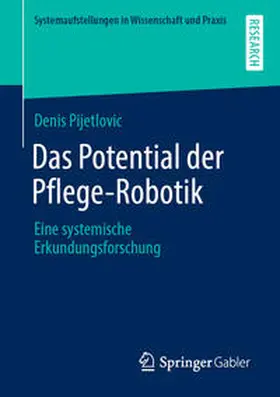 Pijetlovic |  Das Potential der Pflege-Robotik | eBook | Sack Fachmedien