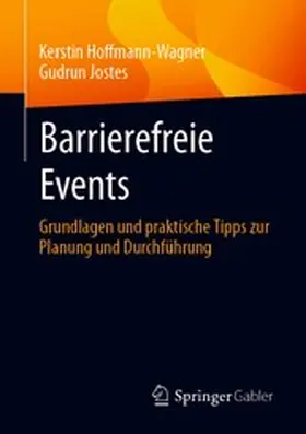 Hoffmann-Wagner / Jostes | Barrierefreie Events | E-Book | www.sack.de