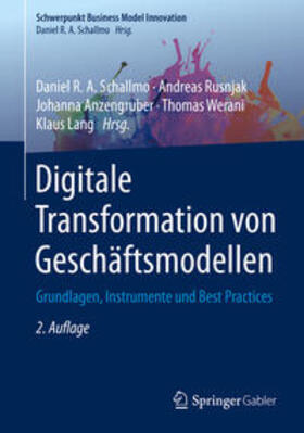Schallmo / Rusnjak / Anzengruber | Digitale Transformation von Geschäftsmodellen | E-Book | sack.de