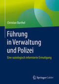 Barthel |  Führung in Verwaltung und Polizei | eBook | Sack Fachmedien
