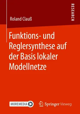 Clauß | Funktions- und Reglersynthese auf der Basis lokaler Modellnetze | E-Book | www.sack.de