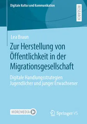 Braun |  Zur Herstellung von Öffentlichkeit in der Migrationsgesellschaft | Buch |  Sack Fachmedien