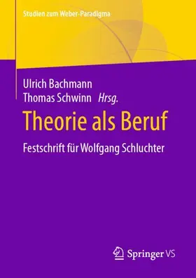 Schwinn / Bachmann |  Theorie als Beruf | Buch |  Sack Fachmedien