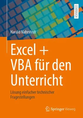 Nahrstedt | Excel + VBA für den Unterricht | Buch | 978-3-658-32001-0 | www.sack.de