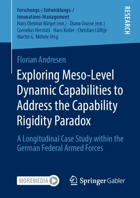 Andresen | Exploring Meso-Level Dynamic Capabilities to Address the Capability Rigidity Paradox | E-Book | sack.de