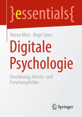 Spies / Metz | Digitale Psychologie | Buch | 978-3-658-32010-2 | sack.de