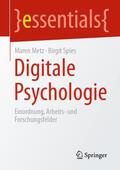 Spies / Metz |  Digitale Psychologie | Buch |  Sack Fachmedien