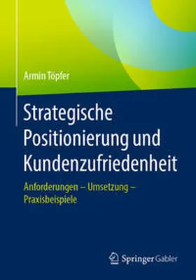 Töpfer | Strategische Positionierung und Kundenzufriedenheit | E-Book | sack.de