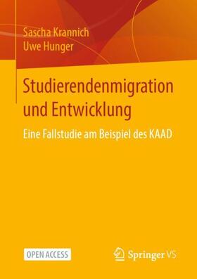Krannich / Hunger | Studierendenmigration und Entwicklung | Buch | 978-3-658-32047-8 | sack.de