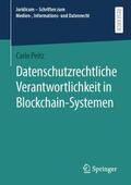 Peitz |  Datenschutzrechtliche Verantwortlichkeit in Blockchain-Systemen | Buch |  Sack Fachmedien