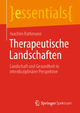 Rathmann | Therapeutische Landschaften | E-Book | www.sack.de