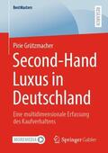 Grützmacher |  Second-Hand Luxus in Deutschland | Buch |  Sack Fachmedien
