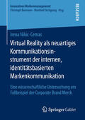 Nikic-Cemas |  Virtual Reality als neuartiges Kommunikationsinstrument der internen, identitätsbasierten Markenkommunikation | eBook | Sack Fachmedien