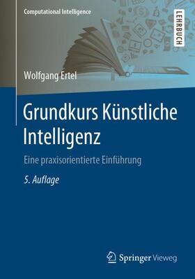 Ertel | Grundkurs Künstliche Intelligenz | Buch | 978-3-658-32074-4 | sack.de