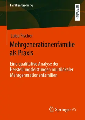Fischer |  Mehrgenerationenfamilie als Praxis | eBook | Sack Fachmedien