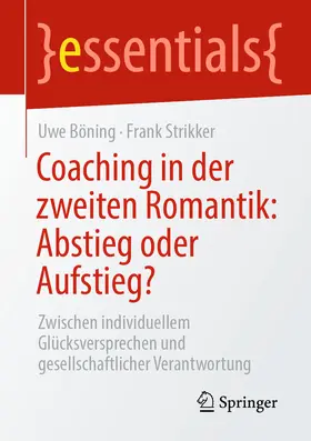 Böning / Strikker | Coaching in der zweiten Romantik: Abstieg oder Aufstieg? | E-Book | sack.de