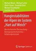 Moser / Lotter / Glawe |  Hanginstabilitäten der Alpen im System "Hart auf Weich" | Buch |  Sack Fachmedien