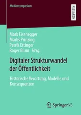Eisenegger / Prinzing / Ettinger |  Digitaler Strukturwandel der Öffentlichkeit | eBook | Sack Fachmedien