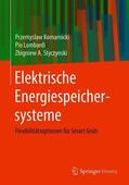 Komarnicki / Lombardi / Styczynski |  Elektrische Energiespeichersysteme | Buch |  Sack Fachmedien