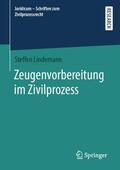 Lindemann |  Zeugenvorbereitung im Zivilprozess | Buch |  Sack Fachmedien