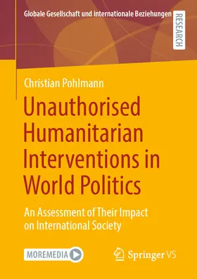Pohlmann | Unauthorised Humanitarian Interventions in World Politics | E-Book | www.sack.de