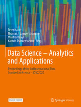 Haber / Lampoltshammer / Mayr | Data Science – Analytics and Applications | E-Book | sack.de